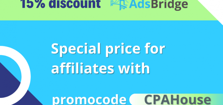 15% discount from AdsBridge for all CPA.House partners!